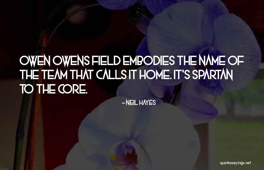 Home Team Quotes By Neil Hayes Home Team Quotes By Neil Hayes