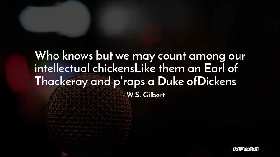 Home Theaters Quotes By W.S. Gilbert Home Theaters Quotes By W.S. Gilbert