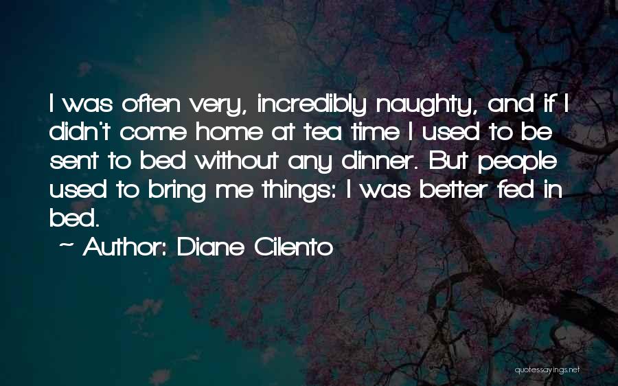 Home Time Quotes By Diane Cilento