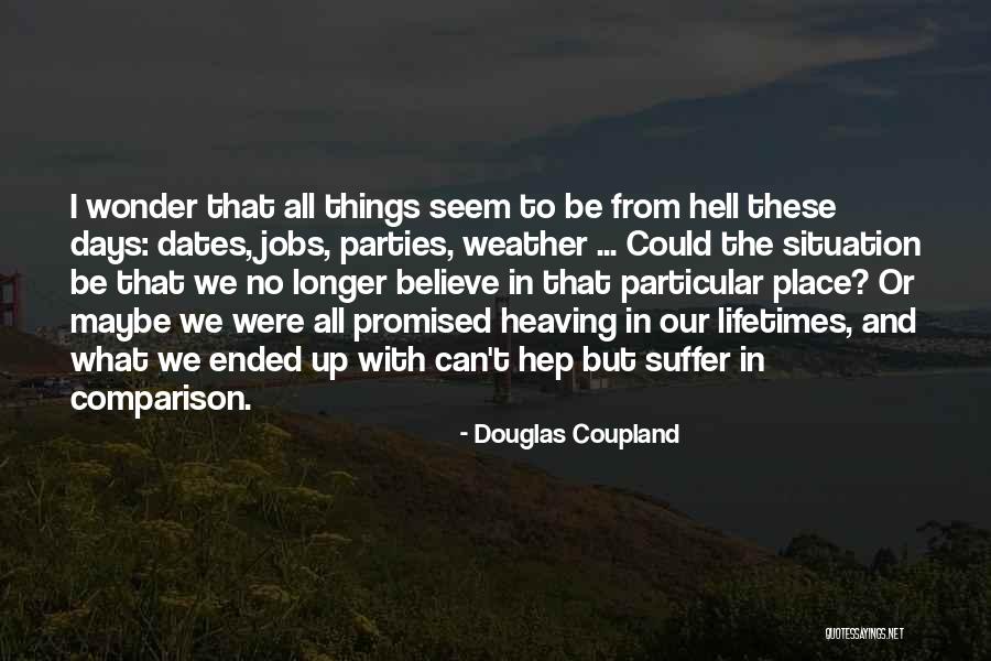 Home Tolkien Quotes By Douglas Coupland Home Tolkien Quotes By Douglas Coupland