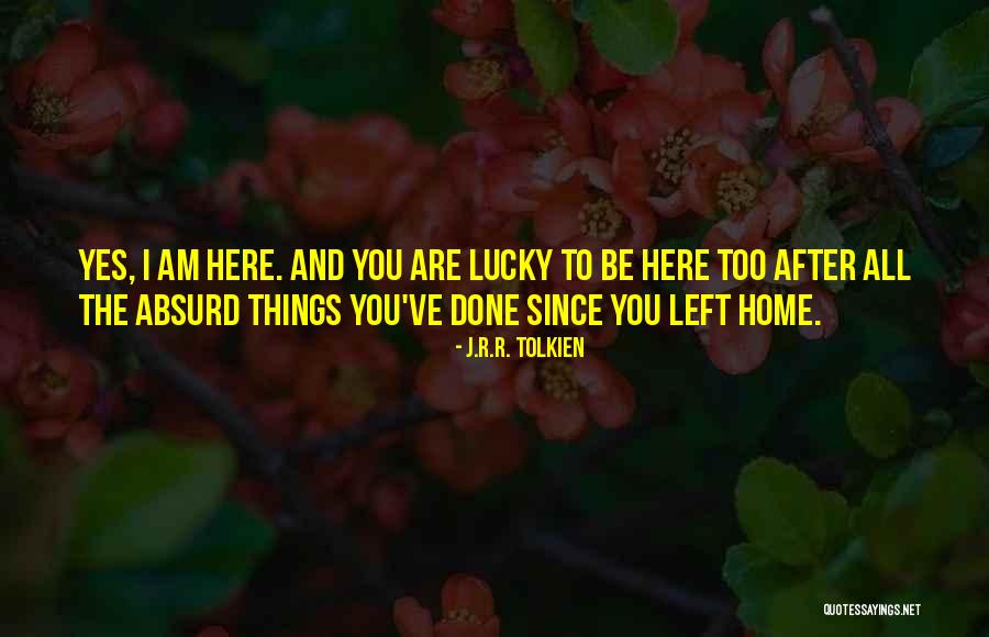 Home Tolkien Quotes By J.R.R. Tolkien Home Tolkien Quotes By J.R.R. Tolkien