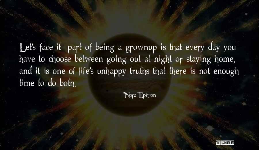 Home Truths Quotes By Nora Ephron