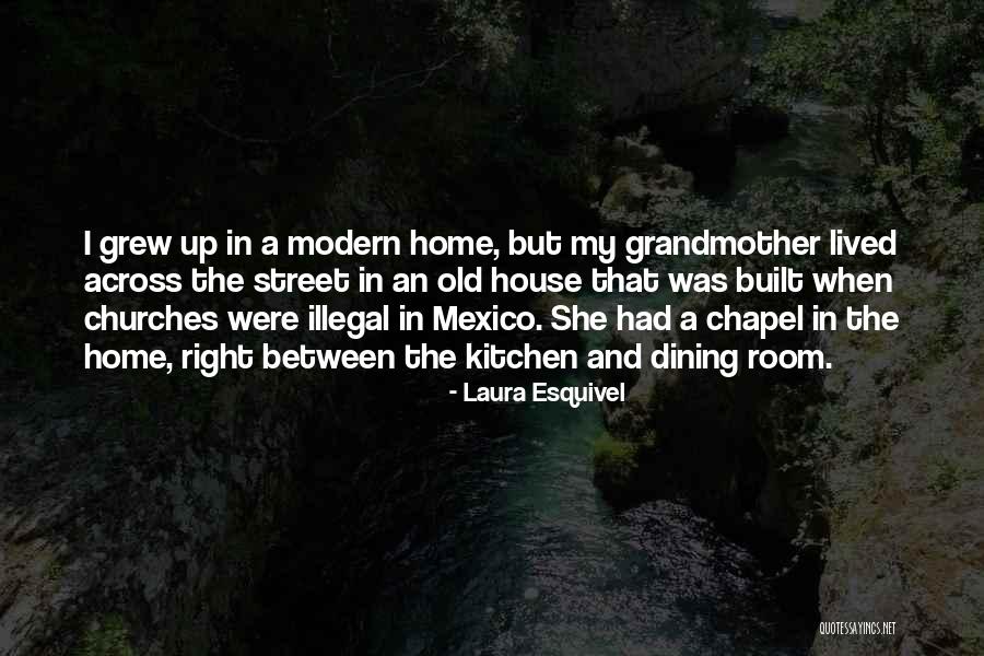 Home Versus House Quotes By Laura Esquivel Home Versus House Quotes By Laura Esquivel