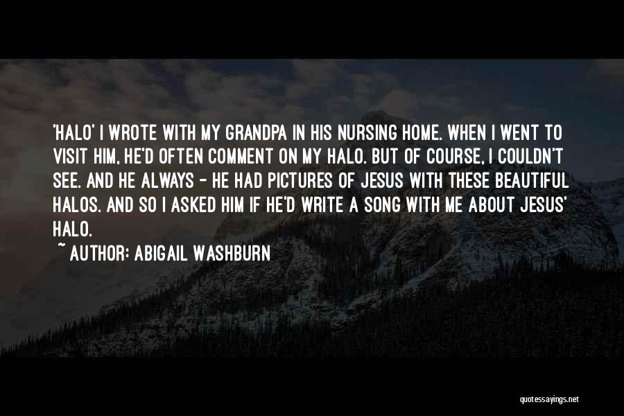 Home Visit Quotes By Abigail Washburn