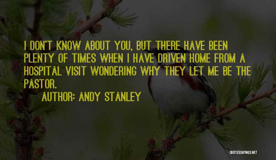 Home Visit Quotes By Andy Stanley