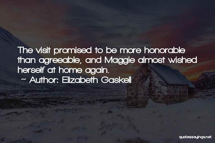 Home Visit Quotes By Elizabeth Gaskell