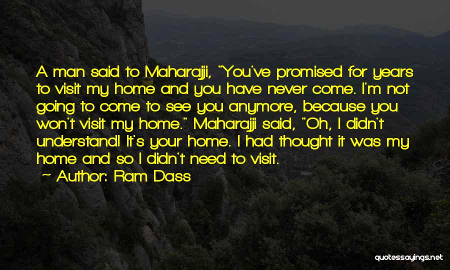 Home Visit Quotes By Ram Dass