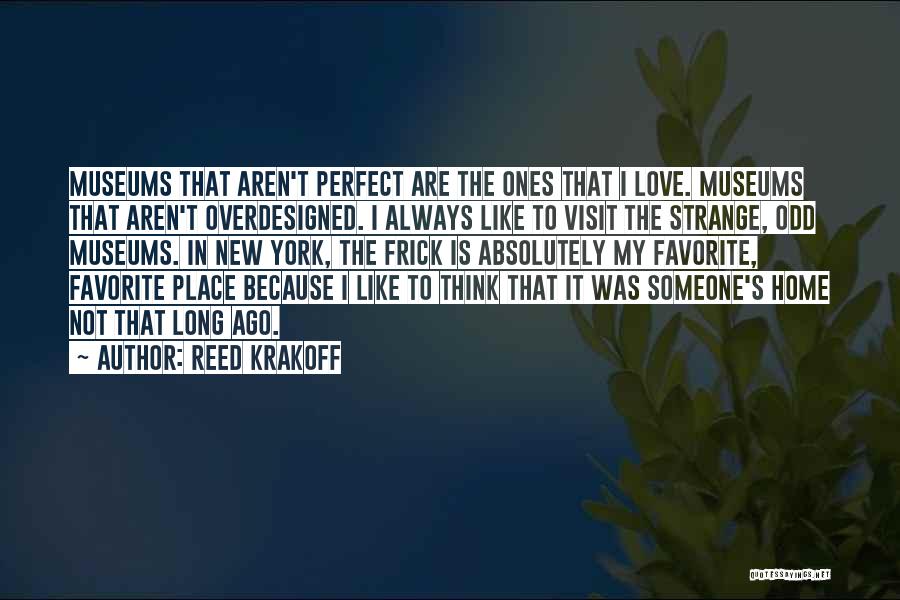 Home Visit Quotes By Reed Krakoff