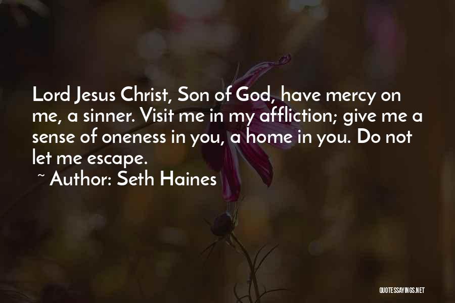 Home Visit Quotes By Seth Haines