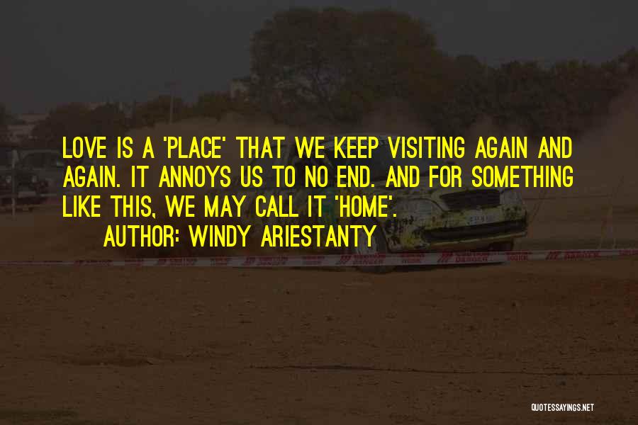Home Visiting Quotes By Windy Ariestanty