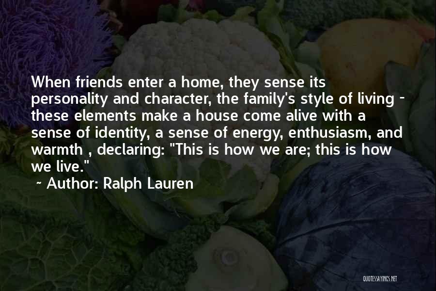 Home Warmth Quotes By Ralph Lauren