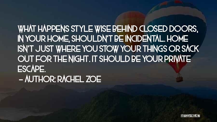 Home Wise Quotes By Rachel Zoe