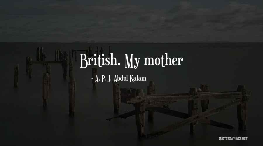 Home Wrecking Quotes By A. P. J. Abdul Kalam Home Wrecking Quotes By A. P. J. Abdul Kalam