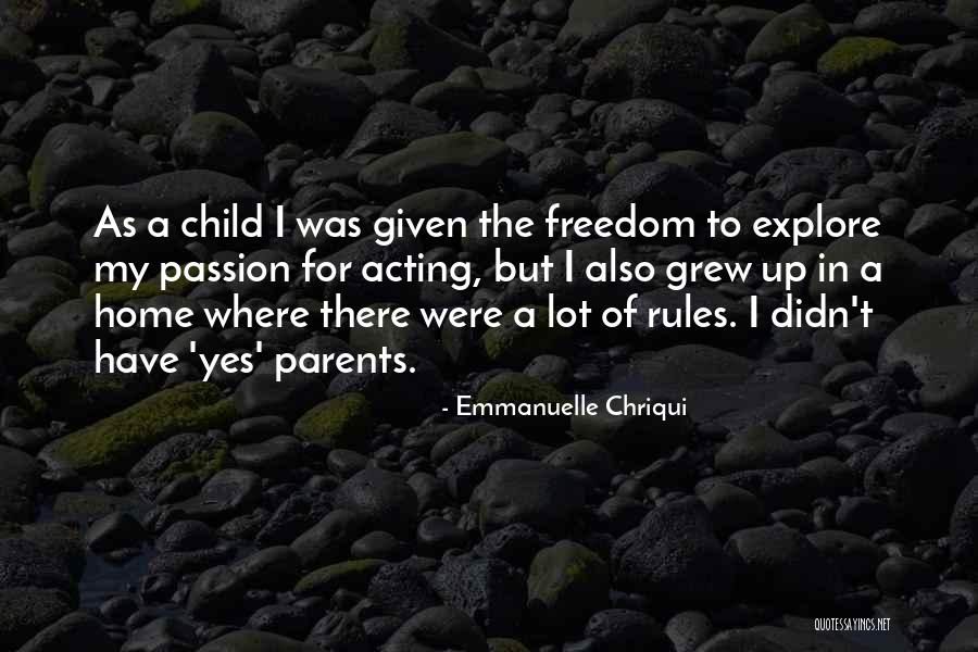 Home You Grew Up In Quotes By Emmanuelle Chriqui Home You Grew Up In Quotes By Emmanuelle Chriqui