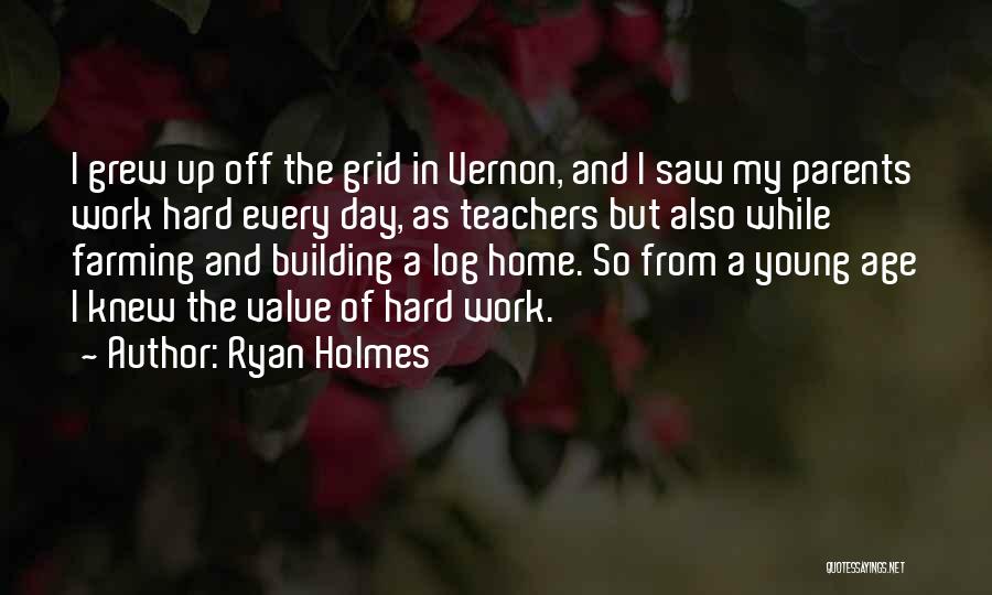 Home You Grew Up In Quotes By Ryan Holmes