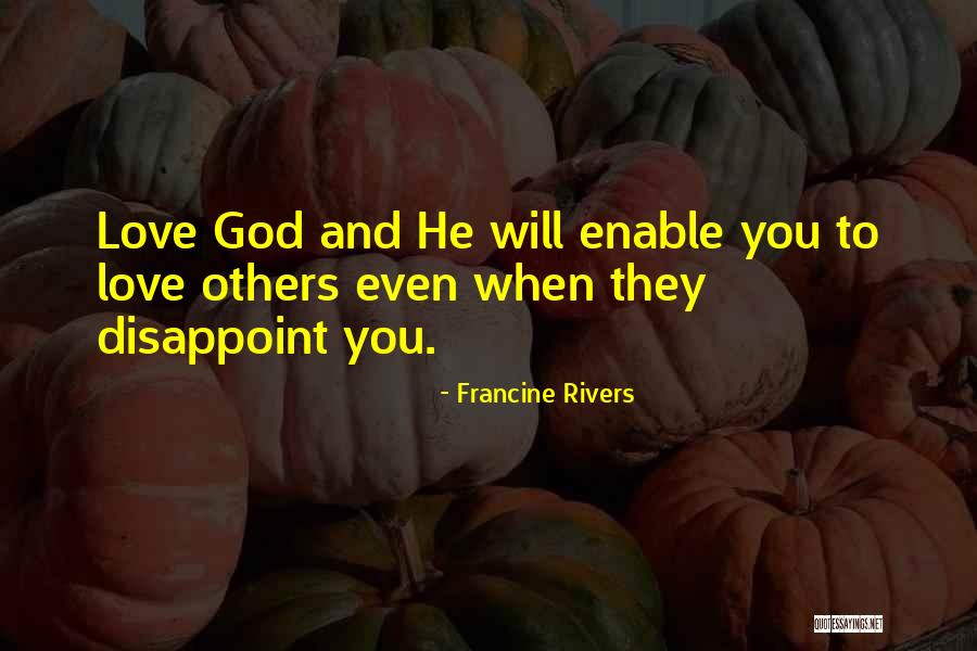 Homeadvisor Quotes By Francine Rivers Homeadvisor Quotes By Francine Rivers