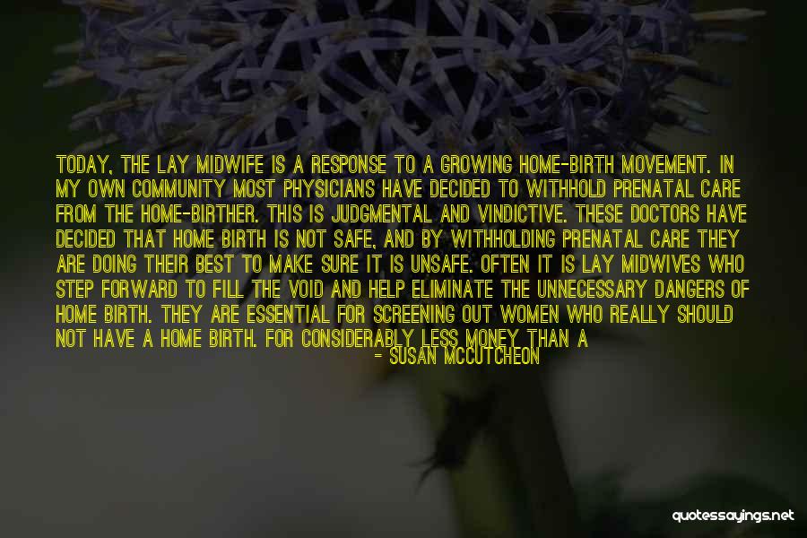 Homebirth Quotes By Susan McCutcheon Homebirth Quotes By Susan McCutcheon