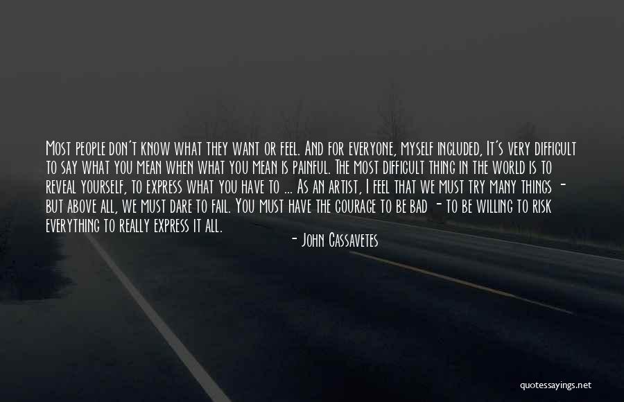 Homebuyers Education Quotes By John Cassavetes Homebuyers Education Quotes By John Cassavetes