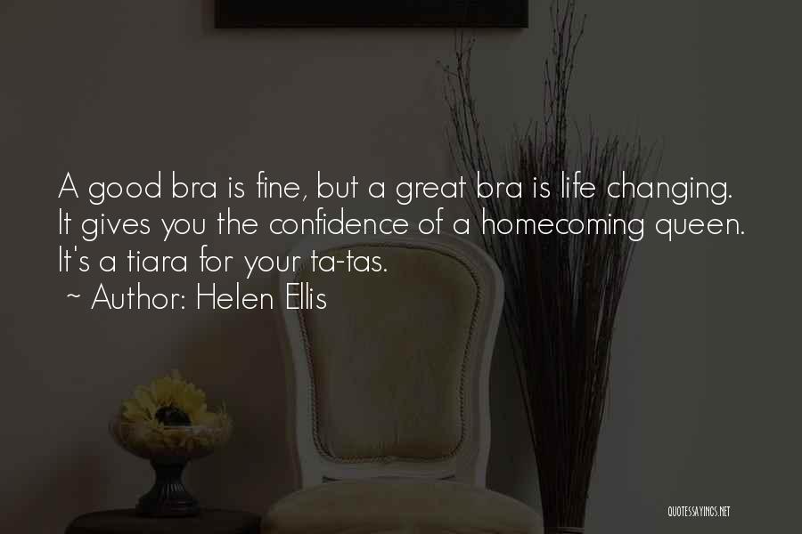 Homecoming Queen Quotes By Helen Ellis