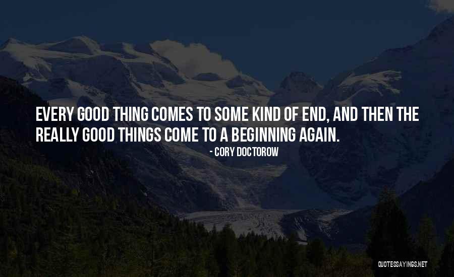 Homecomings Quotes By Cory Doctorow Homecomings Quotes By Cory Doctorow