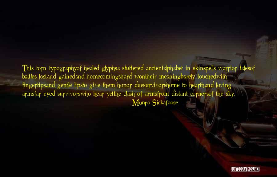 Homecomings Quotes By Munro Sickafoose Homecomings Quotes By Munro Sickafoose
