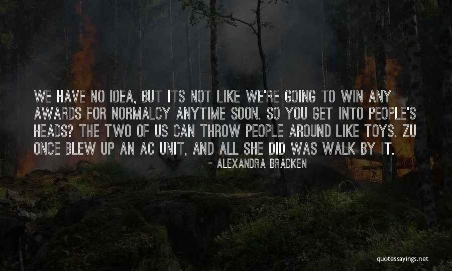 Homefield Credit Quotes By Alexandra Bracken