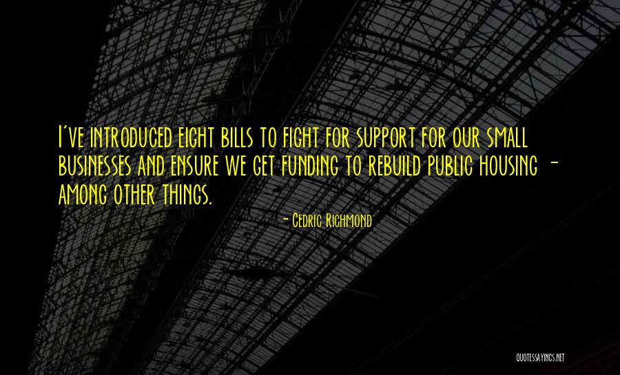 Homefield Credit Quotes By Cedric Richmond