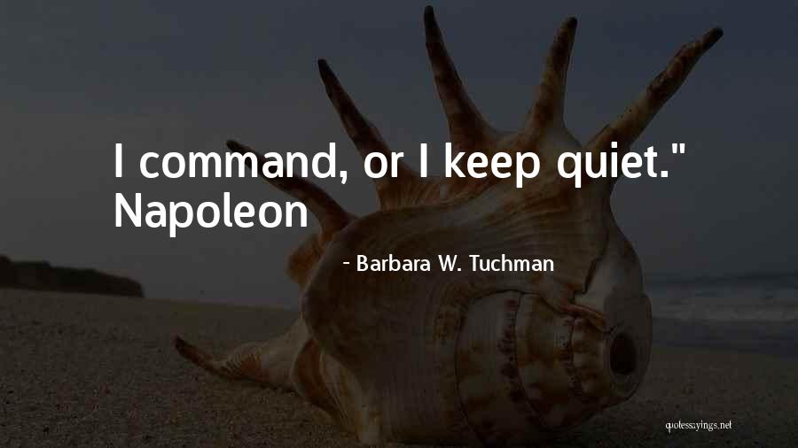 Homegoing Characters Quotes By Barbara W. Tuchman Homegoing Characters Quotes By Barbara W. Tuchman