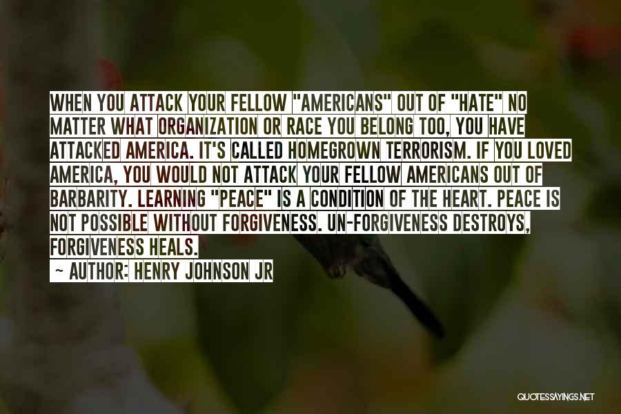 Homegrown Quotes By Henry Johnson Jr