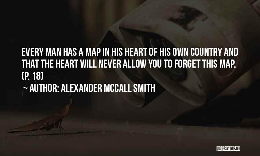 Homeland Love Quotes By Alexander McCall Smith