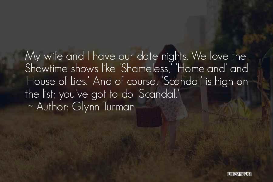 Homeland Love Quotes By Glynn Turman