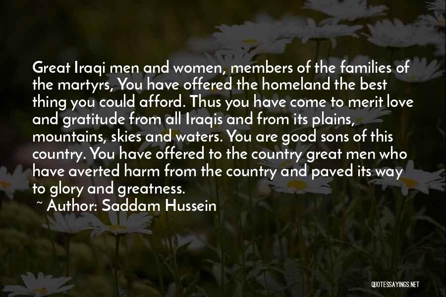 Homeland Love Quotes By Saddam Hussein