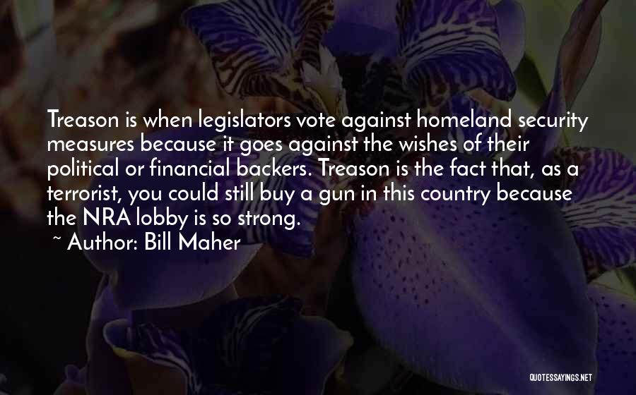 Homeland Security Quotes By Bill Maher