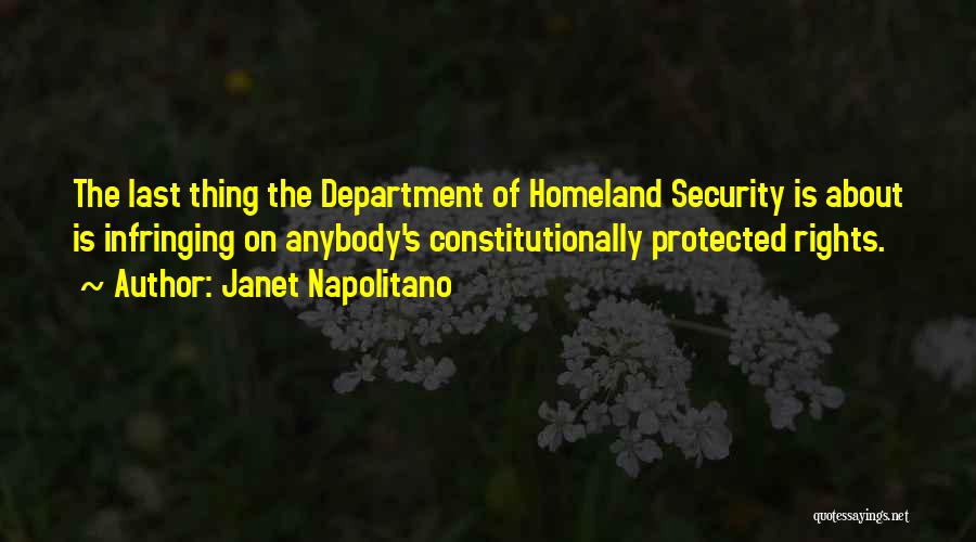 Homeland Security Quotes By Janet Napolitano