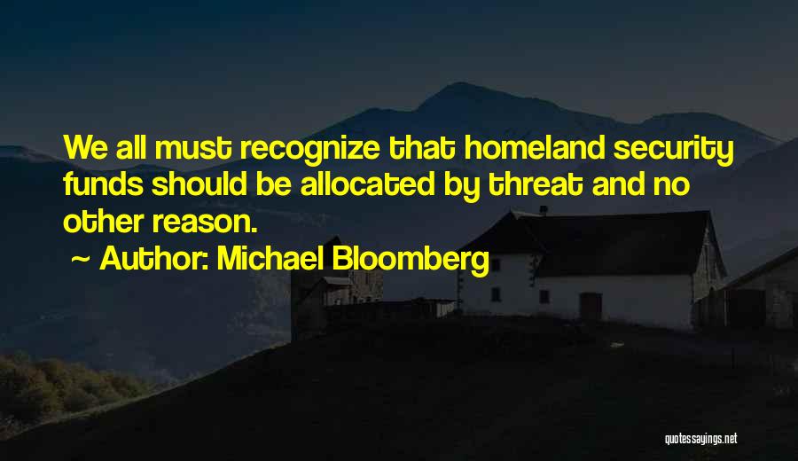 Homeland Security Quotes By Michael Bloomberg