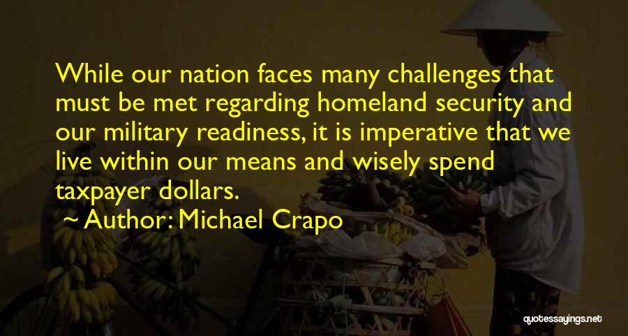 Homeland Security Quotes By Michael Crapo