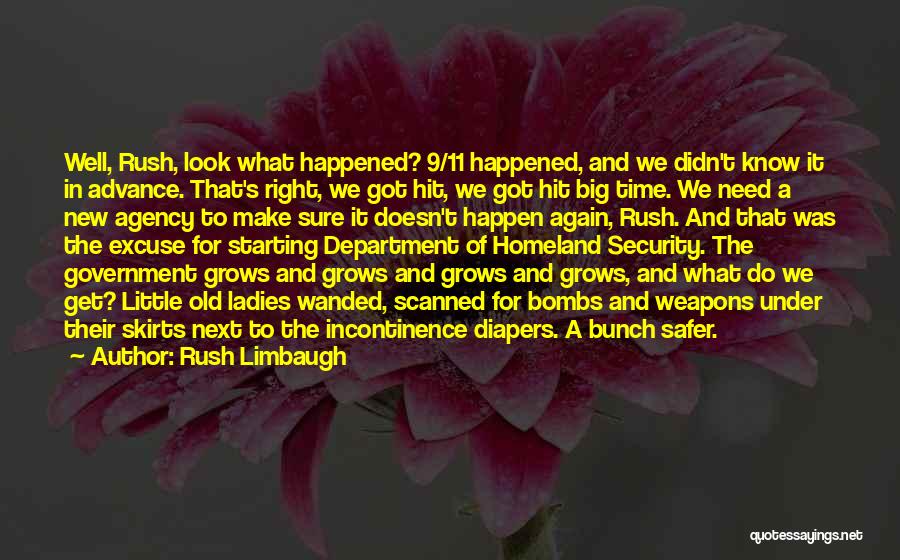 Homeland Security Quotes By Rush Limbaugh