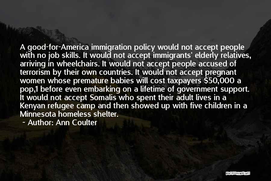 Homeless Shelter Quotes By Ann Coulter