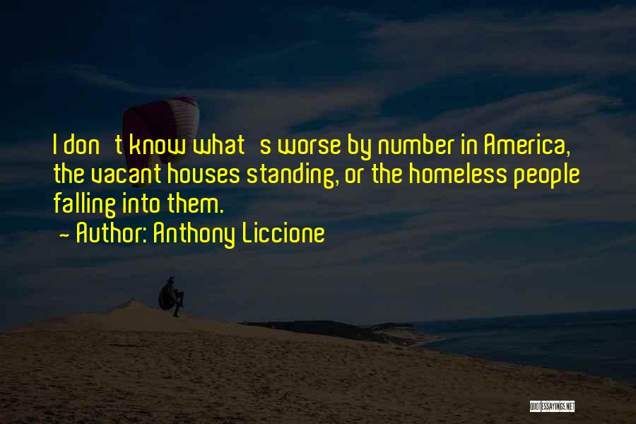 Homeless Shelter Quotes By Anthony Liccione
