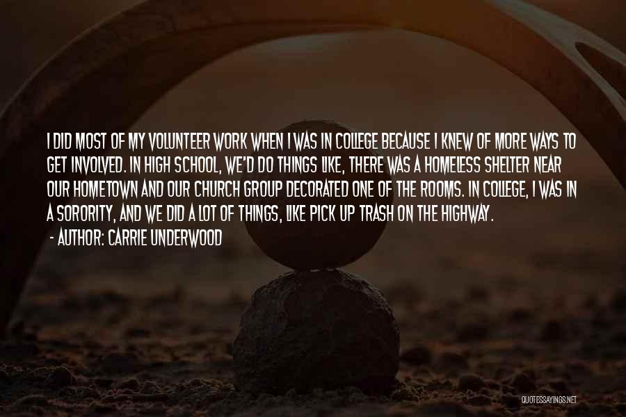 Homeless Shelter Quotes By Carrie Underwood