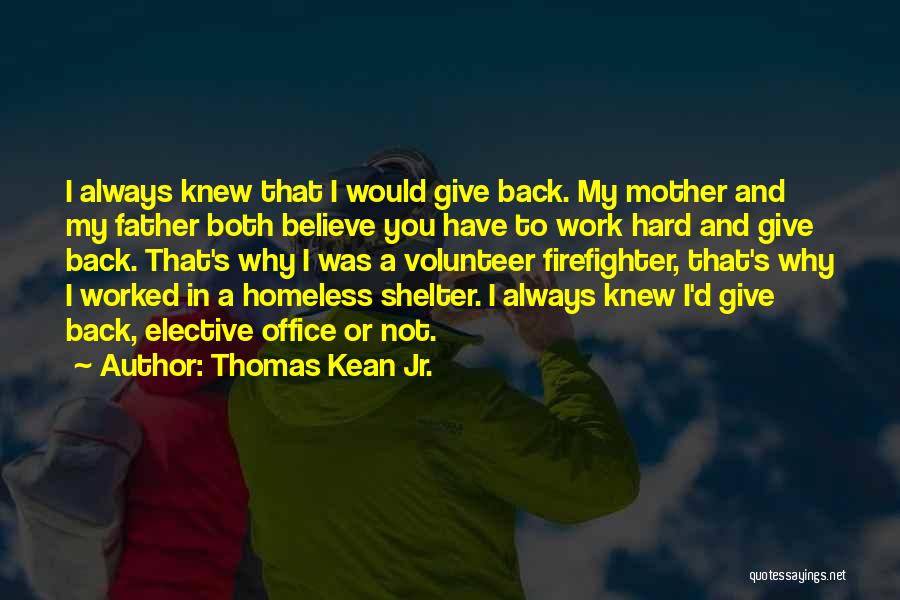 Homeless Shelter Quotes By Thomas Kean Jr.