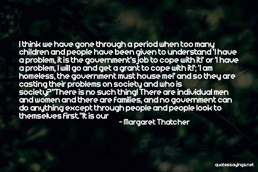 Homeless Women Quotes By Margaret Thatcher Homeless Women Quotes By Margaret Thatcher