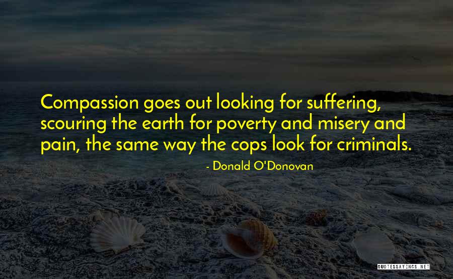 Homelessness Quotes By Donald O'Donovan Homelessness Quotes By Donald O'Donovan