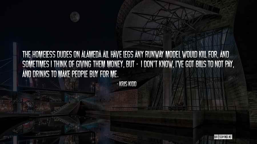 Homelessness Quotes By Kris Kidd Homelessness Quotes By Kris Kidd