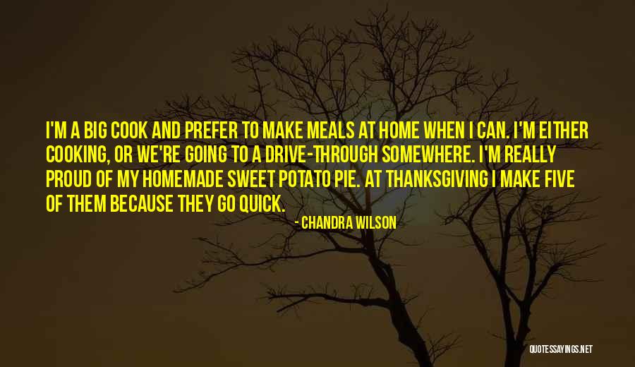 Homemade Cooking Quotes By Chandra Wilson Homemade Cooking Quotes By Chandra Wilson