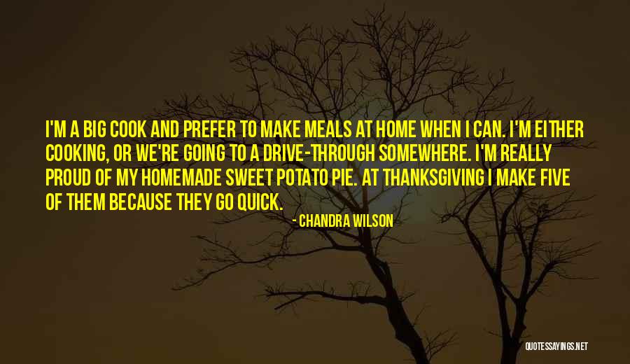 Homemade Cooking Quotes By Chandra Wilson