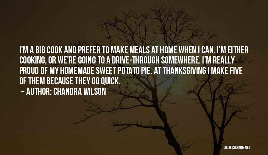 Homemade Quotes By Chandra Wilson