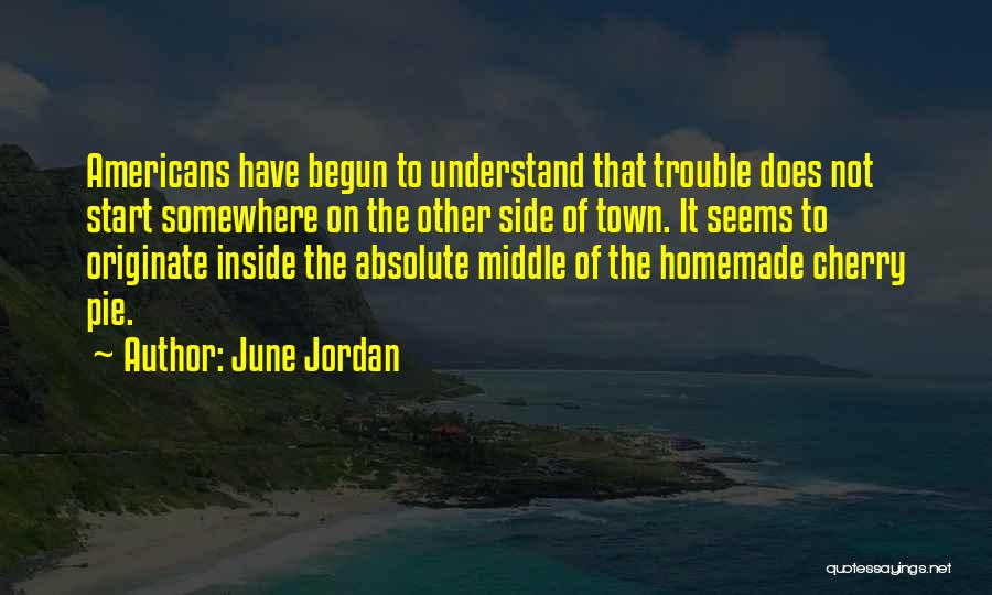 Homemade Quotes By June Jordan