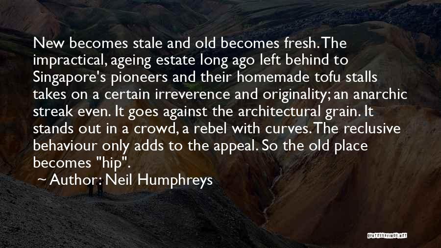 Homemade Quotes By Neil Humphreys