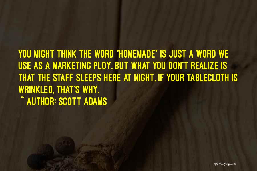 Homemade Quotes By Scott Adams